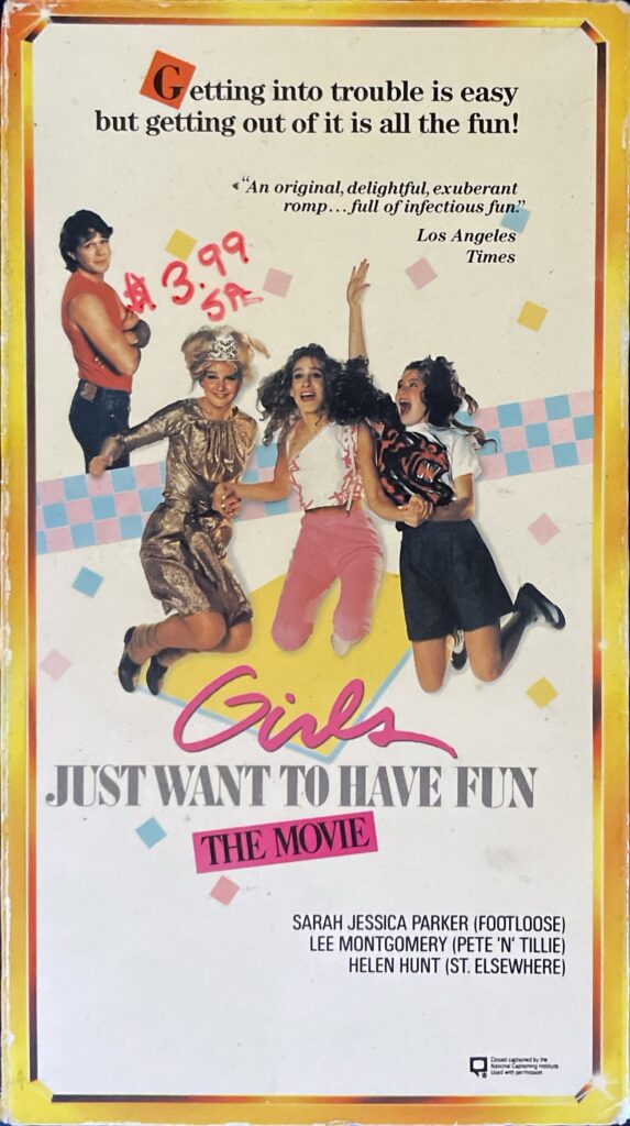 Girls Just Want to Have Fun VHS